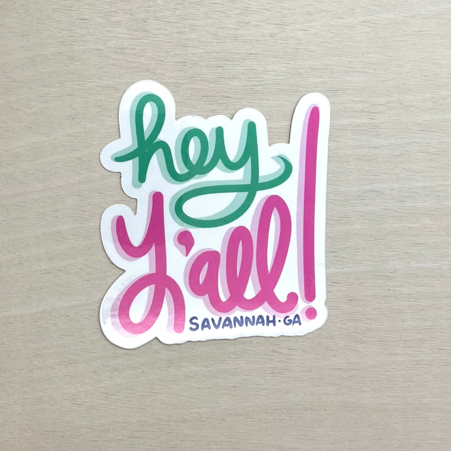Hey Y'all Savannah Sticker