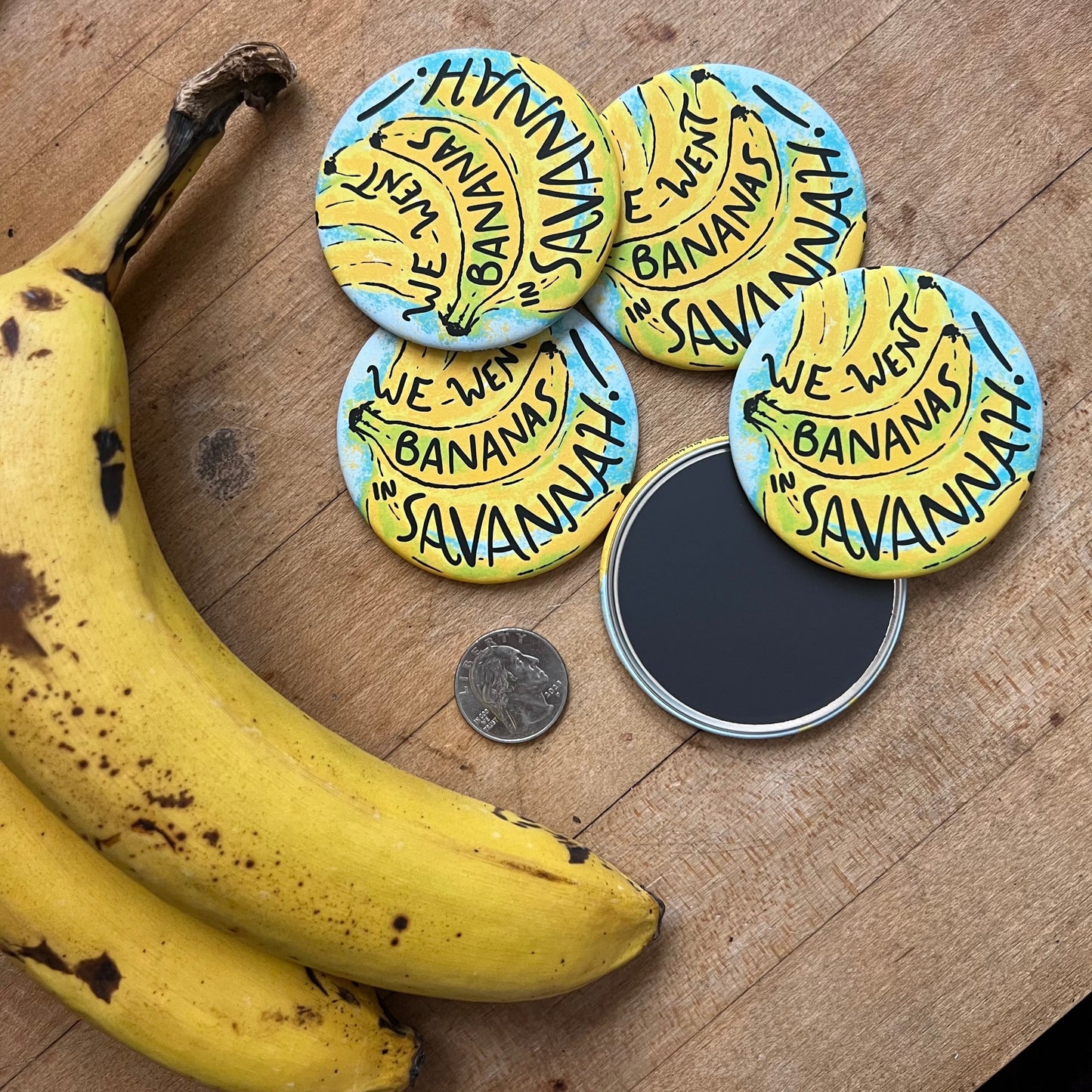 We Went Bananas in Savannah Fridge Magnet