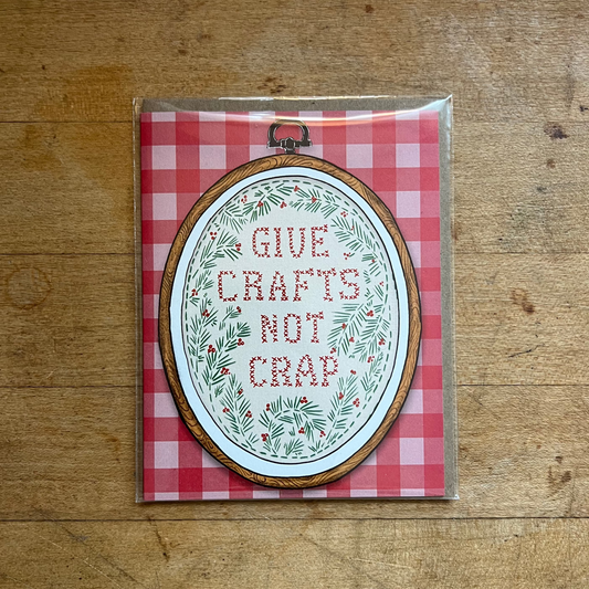 Give Crafts Not Crap Holiday Card