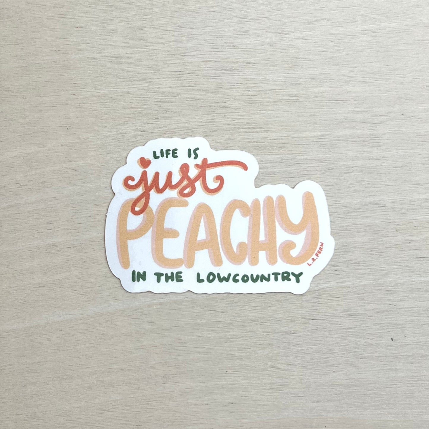 Life's Just Peachy in the Lowcountry Sticker