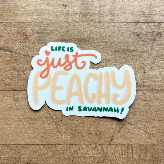 Life's Just Peachy Savannah Sticker
