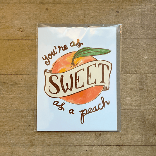 You're as Sweet as a Peach Greeting Card